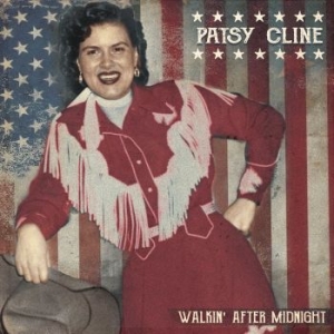 Cline Patsy - Walkin' After Midnight i gruppen VINYL / Country hos Bengans Skivbutik AB (4078375)