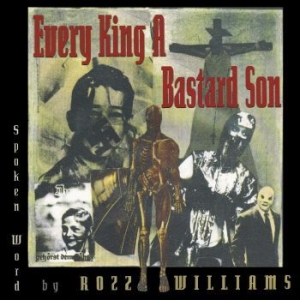 Rozz Williams - Every King A Bastard Son i gruppen VINYL / Pop hos Bengans Skivbutik AB (4078380)