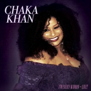 Chaka Khan - I'm Every Woman - Live! i gruppen VINYL / RnB-Soul hos Bengans Skivbutik AB (4078385)