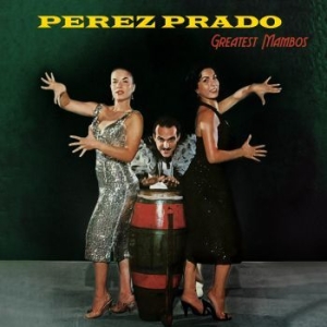 Prado Pérez - Greatest Mambos i gruppen VINYL / Elektroniskt,World Music hos Bengans Skivbutik AB (4078393)