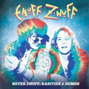 Enuff Z'nuff - Rarities & Demos i gruppen CD / Rock hos Bengans Skivbutik AB (4078419)