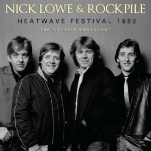 Lowe Nick & Rockpile - Heatwave Festival (Live Broadcast 1 i gruppen CD / Pop-Rock hos Bengans Skivbutik AB (4078479)
