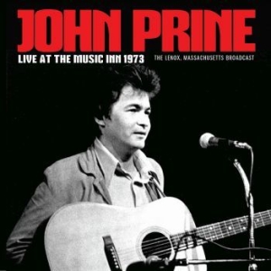 Prine John - Live At The Music Inn (Live Broadca i gruppen CD / Pop hos Bengans Skivbutik AB (4078481)