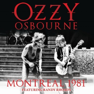 Osbourne Ozzy - Montreal 1981 (Live Broadcast) i gruppen CD / Hårdrock hos Bengans Skivbutik AB (4079839)