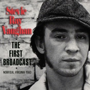 Ray Vaughan Stevie - First Broadcast (Live Broadcast 198 i gruppen CD / Rock hos Bengans Skivbutik AB (4079840)