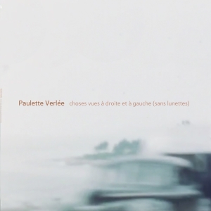 Verlee Paulette - Choses Vues A Droite Et A Gauce (Sans Lu i gruppen VINYL / Klassiskt,Övrigt hos Bengans Skivbutik AB (4080405)