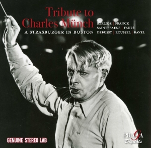 Boston Symphony Orchestra - Tribute To Charles Munch i gruppen CD / Klassiskt,Övrigt hos Bengans Skivbutik AB (4080439)