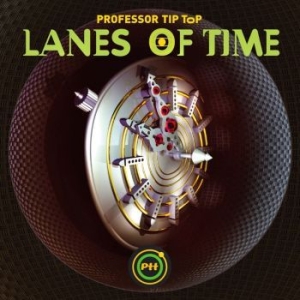Professor Tip Top - Lanes Of Time i gruppen VINYL / Rock hos Bengans Skivbutik AB (4080776)