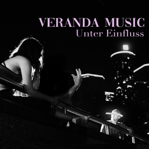 Veranda Music - Unter Einfluss i gruppen VINYL / Pop-Rock hos Bengans Skivbutik AB (4081067)