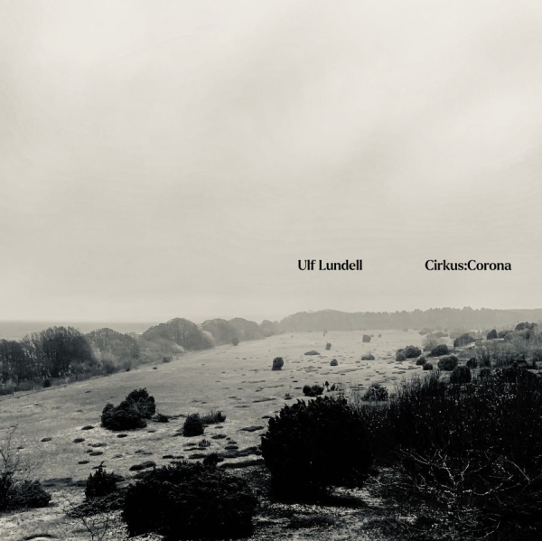Ulf Lundell - Cirkus:Corona i gruppen CD / Rock hos Bengans Skivbutik AB (4081816)