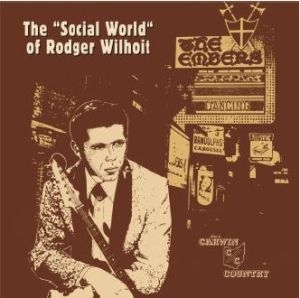 Rodger Wilhoit - Social World Of Rodger Wilhoit (Gre i gruppen Labels / L-P Andersson hos Bengans Skivbutik AB (4085366)