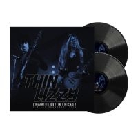 Thin Lizzy - Breaking Out In Chicago i gruppen VINYL / Hårdrock hos Bengans Skivbutik AB (4087442)