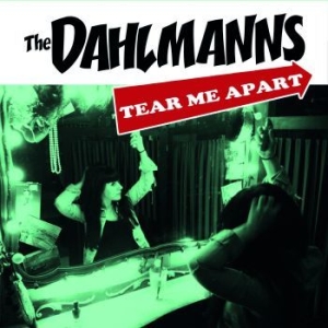 Dahlmanns - Tear Me Apart i gruppen VINYL / Rock hos Bengans Skivbutik AB (4087988)