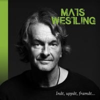 Westling Mats - Inåt Uppåt Framåt i gruppen CD / Pop-Rock hos Bengans Skivbutik AB (4088150)
