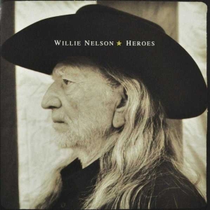 Nelson Willie - Heroes i gruppen ÖVRIGT / Övrigt / aub hos Bengans Skivbutik AB (4088474)