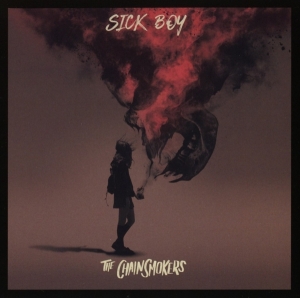 Chainsmokers The - Sick Boy i gruppen ÖVRIGT / Övrigt / aub hos Bengans Skivbutik AB (4088501)
