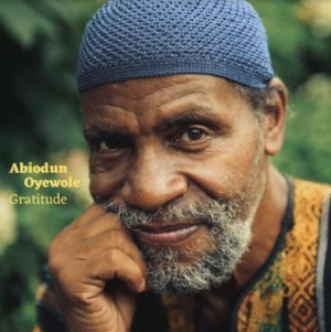 Oyewole Abiodun - Gratitude i gruppen VINYL / Kommande / Hip Hop hos Bengans Skivbutik AB (4090317)