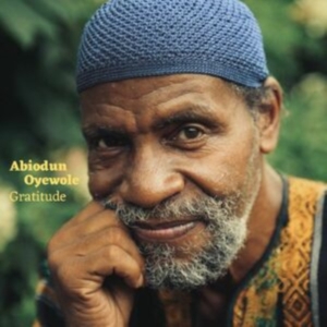Oyewole Abiodun - Gratitude i gruppen CD / Hip Hop-Rap hos Bengans Skivbutik AB (4090332)