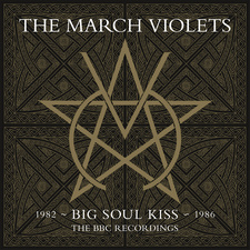 March Violets The - Big Soul Kiss - Bbc Recordings (2 L i gruppen VI TIPSAR / Record Store Day / RSD-Rea / RSD50% hos Bengans Skivbutik AB (4090624)