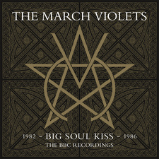 March Violets The - Big Soul Kiss - Bbc Recordings (2 L i gruppen VI TIPSAR / Record Store Day / RSD2013-2020 hos Bengans Skivbutik AB (4090624)