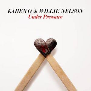 Karen O & Willie Nelson - Under Pressure i gruppen VI TIPSAR / Record Store Day / RSD-Rea / RSD50% hos Bengans Skivbutik AB (4090658)