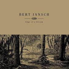 Jansch Bert - Edge Of A Dream i gruppen VI TIPSAR / Record Store Day / RSD-21 hos Bengans Skivbutik AB (4091077)