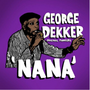 Dekker George & The Inn House Crew - Nana i gruppen VI TIPSAR / Record Store Day / RSD-21 hos Bengans Skivbutik AB (4091121)