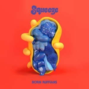 Born Ruffians - Squeeze i gruppen Kampanjer / Record Store Day / RSD-21 hos Bengans Skivbutik AB (4092027)