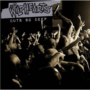 Wildhearts - Cuts So Deep i gruppen ÖVRIGT / Korr_grupp / Art.under.overvak250318 hos Bengans Skivbutik AB (4092043)