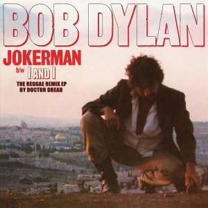 Dylan Bob - Jokerman / I And I Remixes i gruppen VI TIPSAR / Record Store Day / RSD-21 hos Bengans Skivbutik AB (4092120)