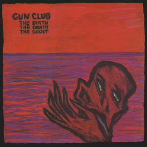 Gun Club - Birth The Death The Ghost (Red Vinyl) (Rsd) i gruppen ÖVRIGT / Pending hos Bengans Skivbutik AB (4092230)