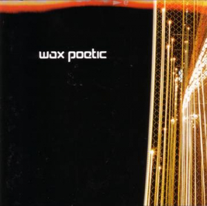 Wax Poetic - Wax Poetic (Clear Vinyl/2Lp) (Rsd) i gruppen ÖVRIGT / Pending hos Bengans Skivbutik AB (4092279)