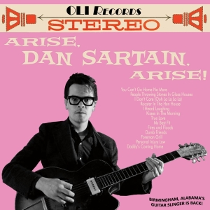 Sartain Dan - Arise, Dan Sartain, Arise i gruppen CD / Pop-Rock hos Bengans Skivbutik AB (4094030)