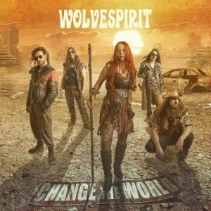 Wolvespirit - Change The World i gruppen CD / Hårdrock/ Heavy metal hos Bengans Skivbutik AB (4094919)