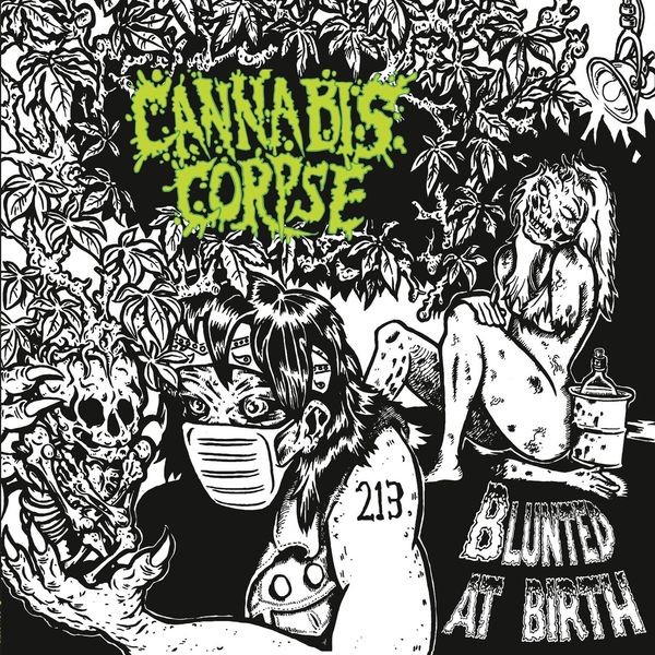 Cannabis Corpse - Blunted At Birth (Digipack) i gruppen CD / Hårdrock/ Heavy metal hos Bengans Skivbutik AB (4094924)