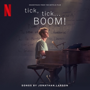 Cast Of Netflix S Film Tick Tick... Boom! The - Tick, Tick... Boom! (Soundtrack From The Netflix Film) i gruppen ÖVRIGT / Övrigt / aub hos Bengans Skivbutik AB (4095028)