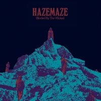 Hazemaze - Blinded By The Wicked (Vinyl Lp) i gruppen VINYL / Hårdrock,Svensk Folkmusik hos Bengans Skivbutik AB (4095111)