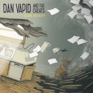 Dan Vapid And The Cheats - Escape Velocity i gruppen CD / Rock hos Bengans Skivbutik AB (4095144)