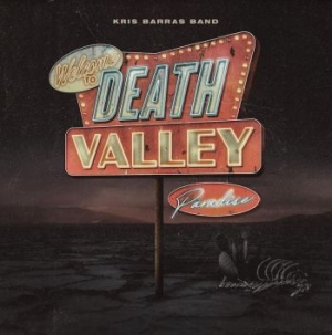 Kris Barras Band - Death Valley Paradise i gruppen CD / Rock hos Bengans Skivbutik AB (4095159)