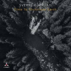 Gjorvad Sverre - Time To Illuminate Earth i gruppen CD / Jazz hos Bengans Skivbutik AB (4095175)