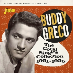 Greco Buddy - The Coral Singles Collection 1951-1955 i gruppen CD / Jazz,Pop-Rock hos Bengans Skivbutik AB (4095836)