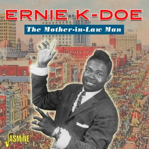 Ernie K Doe - Mother-In-Law Man i gruppen ÖVRIGT / Övrigt / aub hos Bengans Skivbutik AB (4095840)