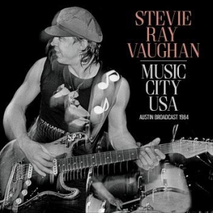 Ray Vaughan Stevie - Music City Usa (Live Broadcast 1984 i gruppen CD / Rock hos Bengans Skivbutik AB (4095888)