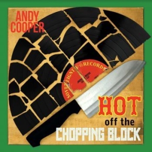 Andy Cooper - Hot Off The Chopping Block i gruppen VINYL / Hip Hop hos Bengans Skivbutik AB (4096312)
