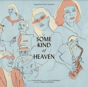 Balouzian Ari - Some Kind Of Heaven - Ost i gruppen VINYL / Film/Musikal hos Bengans Skivbutik AB (4096319)