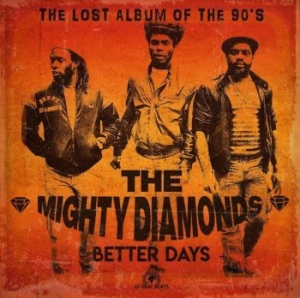 Mighty Diamonds - Better Days i gruppen VINYL / Reggae hos Bengans Skivbutik AB (4096320)