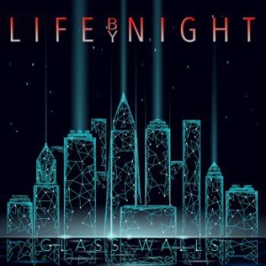 Life By Night - Glass Walls i gruppen CD / Hårdrock/ Heavy metal hos Bengans Skivbutik AB (4097512)