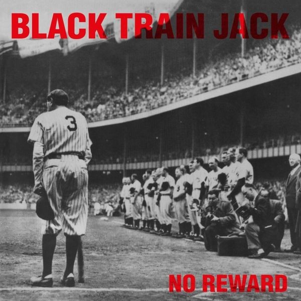Black Train Jack - No Reward i gruppen VINYL / Hårdrock/ Heavy metal hos Bengans Skivbutik AB (4097904)