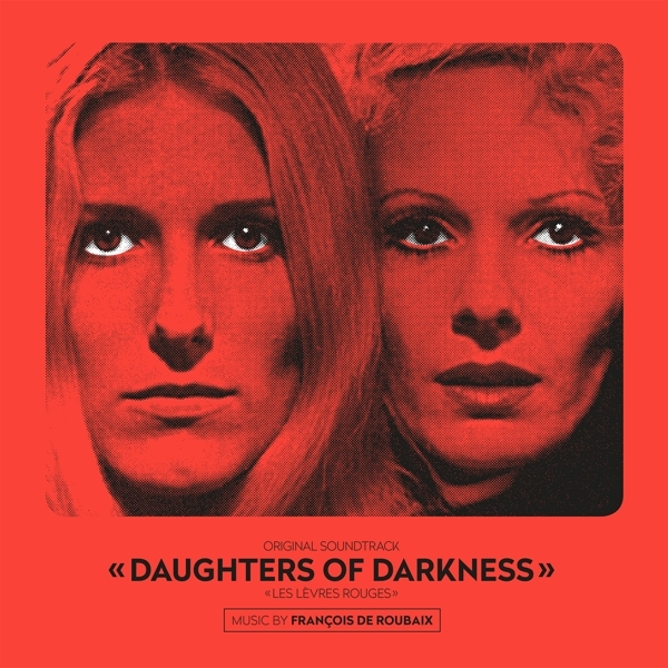 Francois De Roubaix - Daughters Of Darkness i gruppen VI TIPSAR / Bengans Personal Tipsar / Horror Soundtracks hos Bengans Skivbutik AB (4097910)