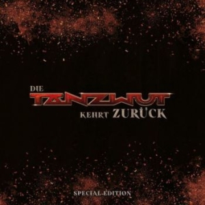 Tanzwut - Die Tanzwut Kehrt Zuruck - Special i gruppen CD / Hårdrock/ Heavy metal hos Bengans Skivbutik AB (4098110)